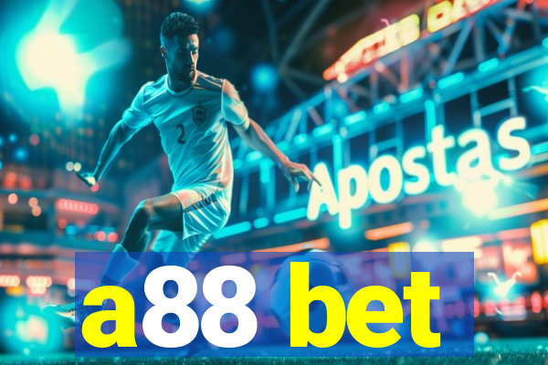 a88 bet